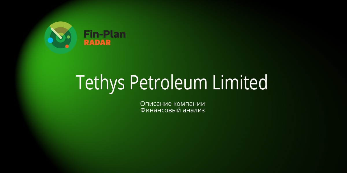 Tethys Petroleum Limited