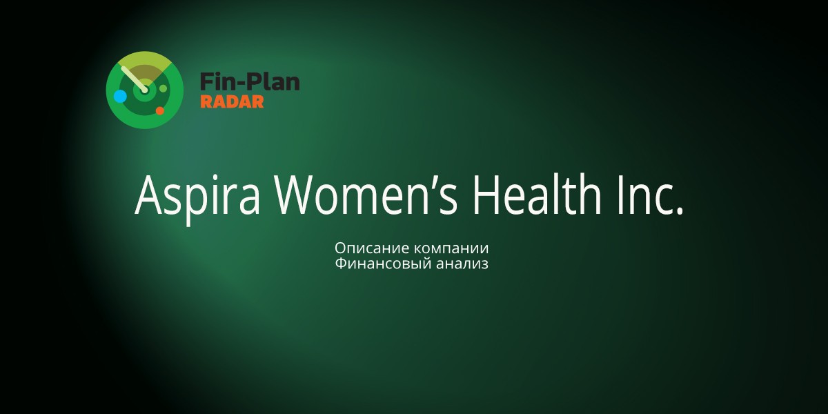 Aspira Women’s Health Inc.